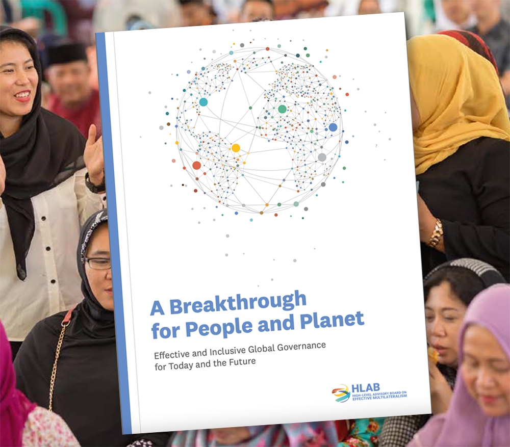 A Breakthrough for People and Planet: Effective and Inclusive Global Governance for Today and the Future